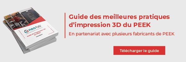 Guide impression 3D du PEEK